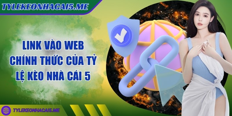 tỷ lệ kèo nhà cái 5 - Trang Chủ - 13 Link vào web chính thức của tỷ lệ kèo nhà cái 5